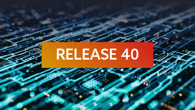 Release 40 の機能強化ポイントのご紹介